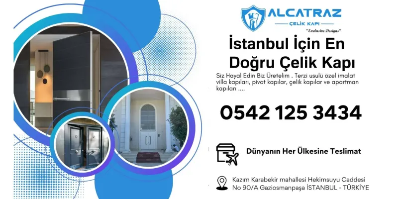 İstanbul İçin En Doğru Çelik Kapı Nasıl Seçilir? (Uzman Rehberi)